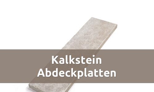 KALKSTEIN Abdeckplatten / Poolplatten