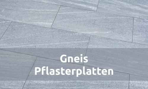 Gneis Pflasterplatten