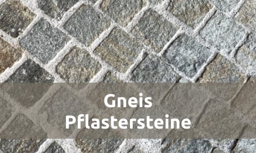 Gneis Pflastersteine