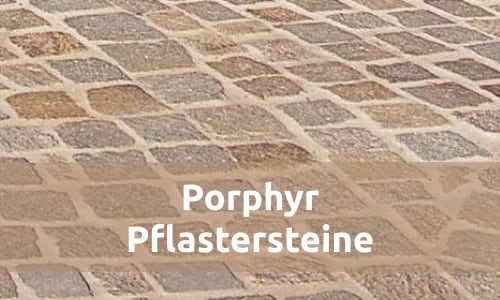 Porphyr Pflastersteine