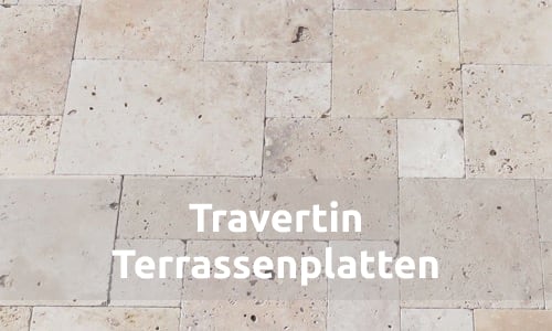 TRAVERTIN Terrassenplatten